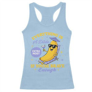 Funny Embarrassing Saying Racerback Tank Top Sarcastic Inappropriate Raunchy Banana TS10 Light Blue Print Your Wear