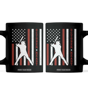 October Ready Coffee Mug Cool Distressed Philadelphia Baseball Fan US Flag TS10 Black Print Your Wear