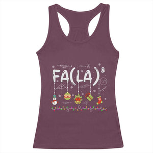 Funny Christmas Racerback Tank Top FA (LA)8 Funny Xmas Santa Fa La Math Teacher Student TS10 Maroon Print Your Wear