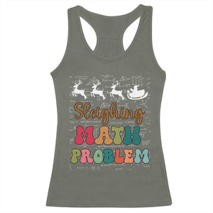 Math Teacher Christmas Racerback Tank Top Sleighing Math Problem Xmas Gift TS10 Military Green Print Your Wear