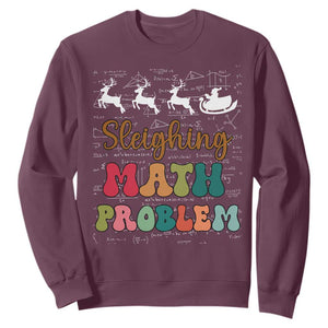 Math Teacher Christmas Sweatshirt Sleighing Math Problem Xmas Gift TS10 Maroon Print Your Wear