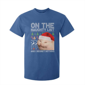 Funny Christmas Cat T Shirt For Kid On The Naughty List And I Regret Nothing Meme Ugly Xmas TS10 Royal Blue Print Your Wear