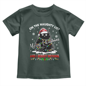 Cat Christmas Toddler T Shirt On The Naughty List And I Regret Nothing TS10 Dark Forest Green Print Your Wear