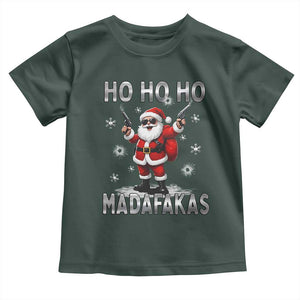 Funny Gun Christmas Toddler T Shirt Ho Ho Ho Santa Pew Pew Madafakas TS10 Dark Forest Green Print Your Wear