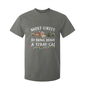 Christmas Cat T Shirt For Kid Most Likely To Bring Home A Stray Cat Matching Xmas TS10 Military Green Print Your Wear