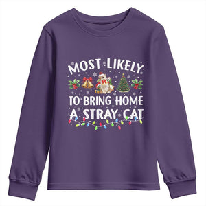 Christmas Cat Youth Sweatshirt Most Likely To Bring Home A Stray Cat Matching Xmas TS10 Purple Print Your Wear