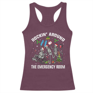 Christmas ER Nurse Racerback Tank Top Rockin Around Skeleton Emergency Room RN TS10 Maroon Print Your Wear