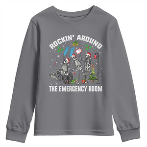 Christmas ER Nurse Youth Sweatshirt Rockin Around Skeleton Emergency Room RN TS10 Charcoal Print Your Wear