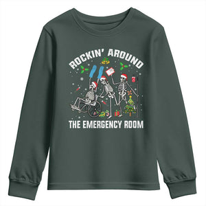 Christmas ER Nurse Youth Sweatshirt Rockin Around Skeleton Emergency Room RN TS10 Dark Forest Green Print Your Wear