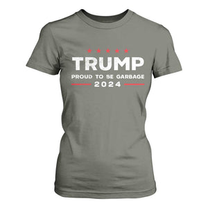Donald Trump 2024 T Shirt For Women Proud To Be Garbage Vote Trump President TS10 Military Green Print Your Wear