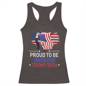 Trump 2024 Racerback Tank Top Proud To Be Garbage 45 47 President Flag TS10 Dark Chocolate Print Your Wear