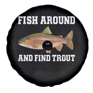 Fish Around and Find Trout Spare Tire Cover Fishing Meme Punny Pun Dad Joke Fisherman Gift TS10 Print Your Wear