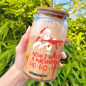 Now I Have A Machine Gun Glass Can Funny Retro Christmas 90s Movie Santa Gun Lovers TS10 Black Print Your Wear