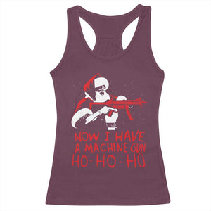 Now I Have A Machine Gun Racerback Tank Top Funny Retro Christmas 90s Movie Santa Gun Lovers TS10 Maroon Print Your Wear