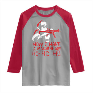 Now I Have A Machine Gun Raglan Shirt Funny Retro Christmas 90s Movie Santa Gun Lovers TS10 Sport Gray Red Print Your Wear