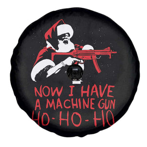Now I Have A Machine Gun Spare Tire Cover Funny Retro Christmas 90s Movie Santa Gun Lovers TS10 Print Your Wear