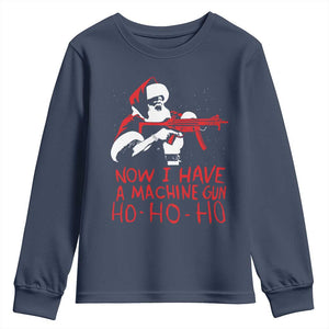 Now I Have A Machine Gun Youth Sweatshirt Funny Retro Christmas 90s Movie Santa Gun Lovers TS10 Navy Print Your Wear