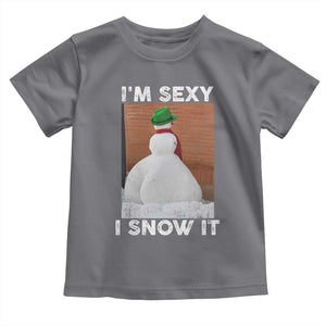 Sarcastic Snowman Toddler T Shirt Funny Christmas I'm Sexy and I Snow It TS10 Charcoal Print Your Wear