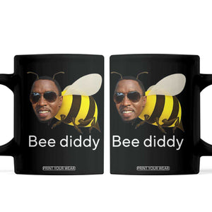 Bee Diddy Coffee Mug Funny Weirdcore Dark Humor Internet Memes Gen-Z TS10 Black Print Your Wear