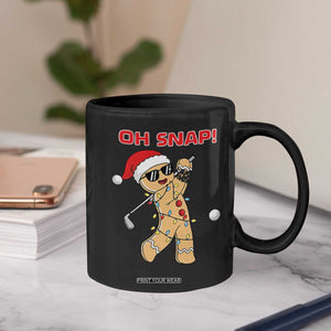 Oh Snap Gingerbreadman Golfer Coffee Mug Funny Golf Christmas Golfing Pajamas TS10 Print Your Wear