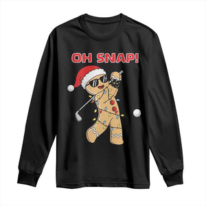 Oh Snap Gingerbreadman Golfer Long Sleeve Shirt Funny Golf Christmas Golfing Pajamas TS10 Black Print Your Wear