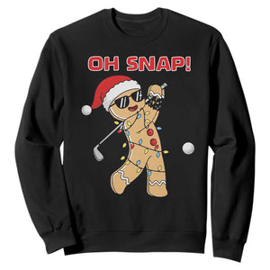Oh Snap Gingerbreadman Golfer Sweatshirt Funny Golf Christmas Golfing Pajamas TS10 Black Print Your Wear