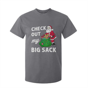 Retro Funny Santa T Shirt For Kid Christmas Joke Check Out My Big Sack TS10 Charcoal Print Your Wear