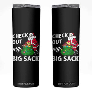 Retro Funny Santa Skinny Tumbler Christmas Joke Check Out My Big Sack TS10 Black Print Your Wear