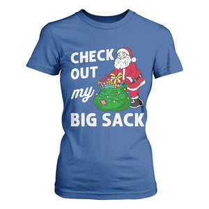 Retro Funny Santa T Shirt For Women Christmas Joke Check Out My Big Sack TS10 Royal Blue Print Your Wear