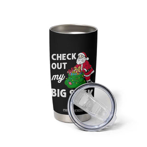 Retro Funny Santa Tumbler Cup Christmas Joke Check Out My Big Sack TS10 Print Your Wear