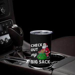 Retro Funny Santa Tumbler Cup Christmas Joke Check Out My Big Sack TS10 Print Your Wear