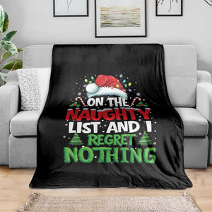 Funny Christmas Throw Blanket On The Naughty List I Regret Nothing TS10 Print Your Wear