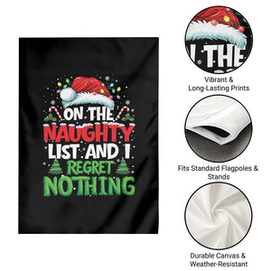 Funny Christmas Garden Flag On The Naughty List I Regret Nothing TS10 Print Your Wear