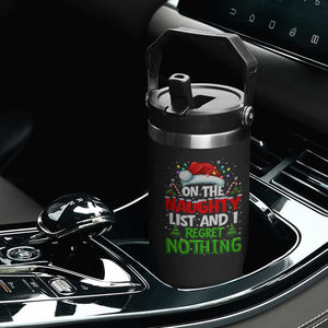 Funny Christmas Flip Straw Tumbler On The Naughty List I Regret Nothing TS10 Print Your Wear