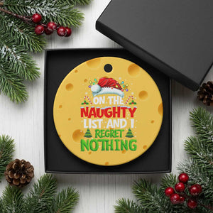 Funny Christmas Ceramic Ornament On The Naughty List I Regret Nothing TS10 1pc Yellow Cheese Print Your Wear