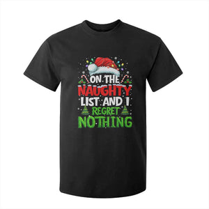 Funny Christmas T Shirt For Kid On The Naughty List I Regret Nothing TS10 Black Print Your Wear