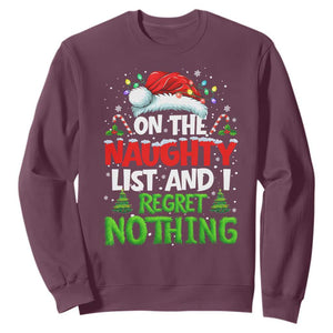 Funny Christmas Sweatshirt On The Naughty List I Regret Nothing TS10 Maroon Print Your Wear
