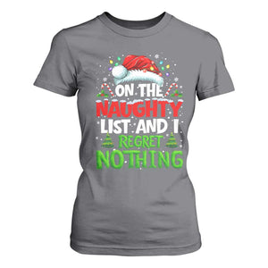Funny Christmas T Shirt For Women On The Naughty List I Regret Nothing TS10 Charcoal Print Your Wear