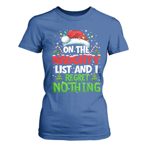 Funny Christmas T Shirt For Women On The Naughty List I Regret Nothing TS10 Royal Blue Print Your Wear