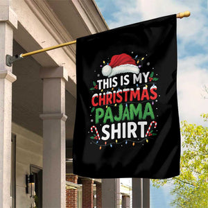 This Is My Christmas Pajama Garden Flag Funny Xmas PJs TS10 Print Your Wear