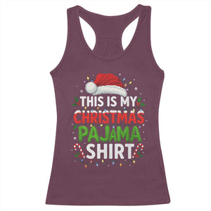 This Is My Christmas Pajama Racerback Tank Top Funny Xmas PJs TS10 Maroon Print Your Wear