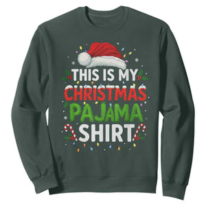 This Is My Christmas Pajama Sweatshirt Funny Xmas PJs TS10 Dark Forest Green Print Your Wear
