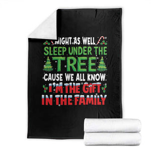 Funny Christmas Throw Blanket I'm The Gift Family Pajama TS10 Black Print Your Wear