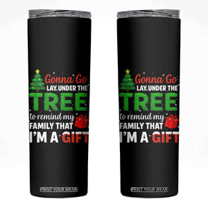 Funny Christmas Skinny Tumbler Lay Under The Tree Xmas Family Pajama Gift TS10 Black Print Your Wear