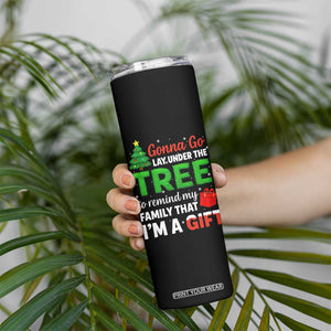 Funny Christmas Skinny Tumbler Lay Under The Tree Xmas Family Pajama Gift TS10 Print Your Wear