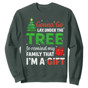 Funny Christmas Sweatshirt Lay Under The Tree Xmas Family Pajama Gift TS10 Dark Forest Green Print Your Wear