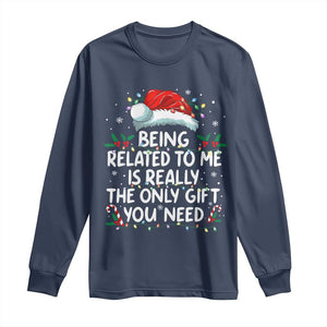 Being Related To Me Funny Christmas Long Sleeve Shirt Family Xmas Pajamas TS10 Navy Print Your Wear