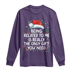 Being Related To Me Funny Christmas Long Sleeve Shirt Family Xmas Pajamas TS10 Purple Print Your Wear