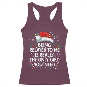 Being Related To Me Funny Christmas Racerback Tank Top Family Xmas Pajamas TS10 Maroon Print Your Wear