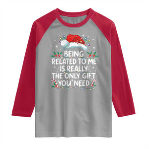 Being Related To Me Funny Christmas Raglan Shirt Family Xmas Pajamas TS10 Sport Gray Red Print Your Wear